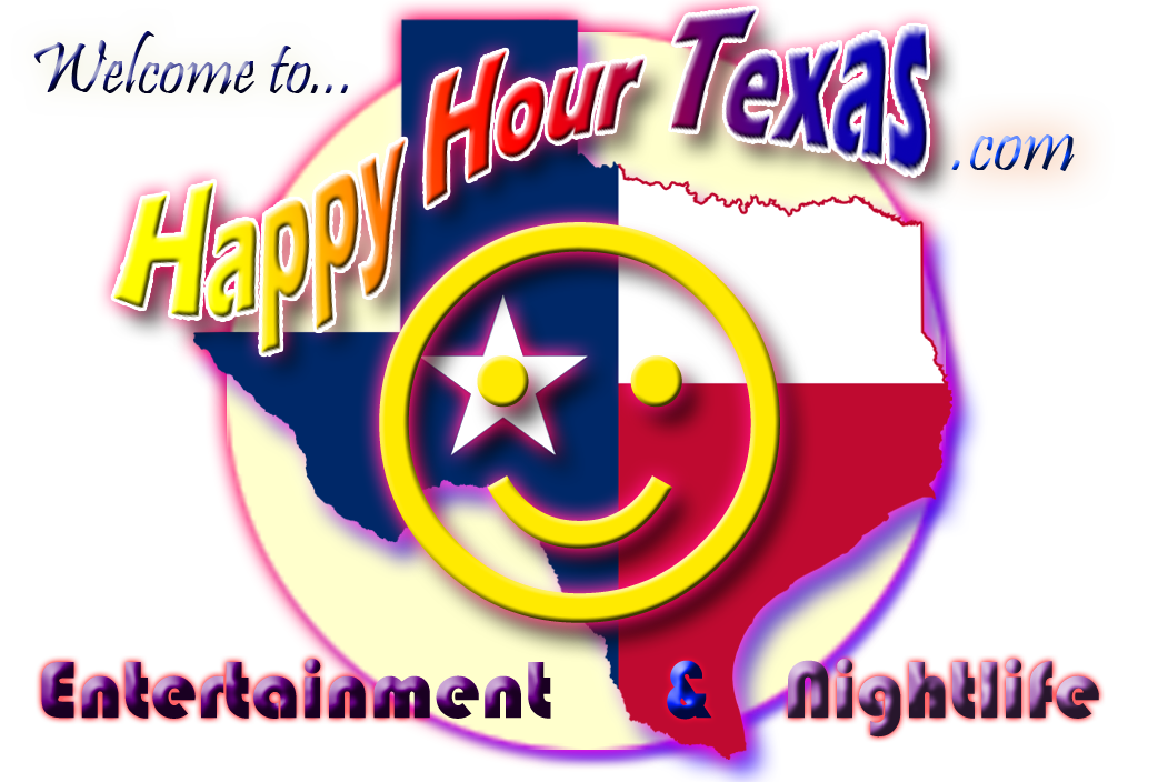 Happy Hour Texas - Nightlife & Entertainment
